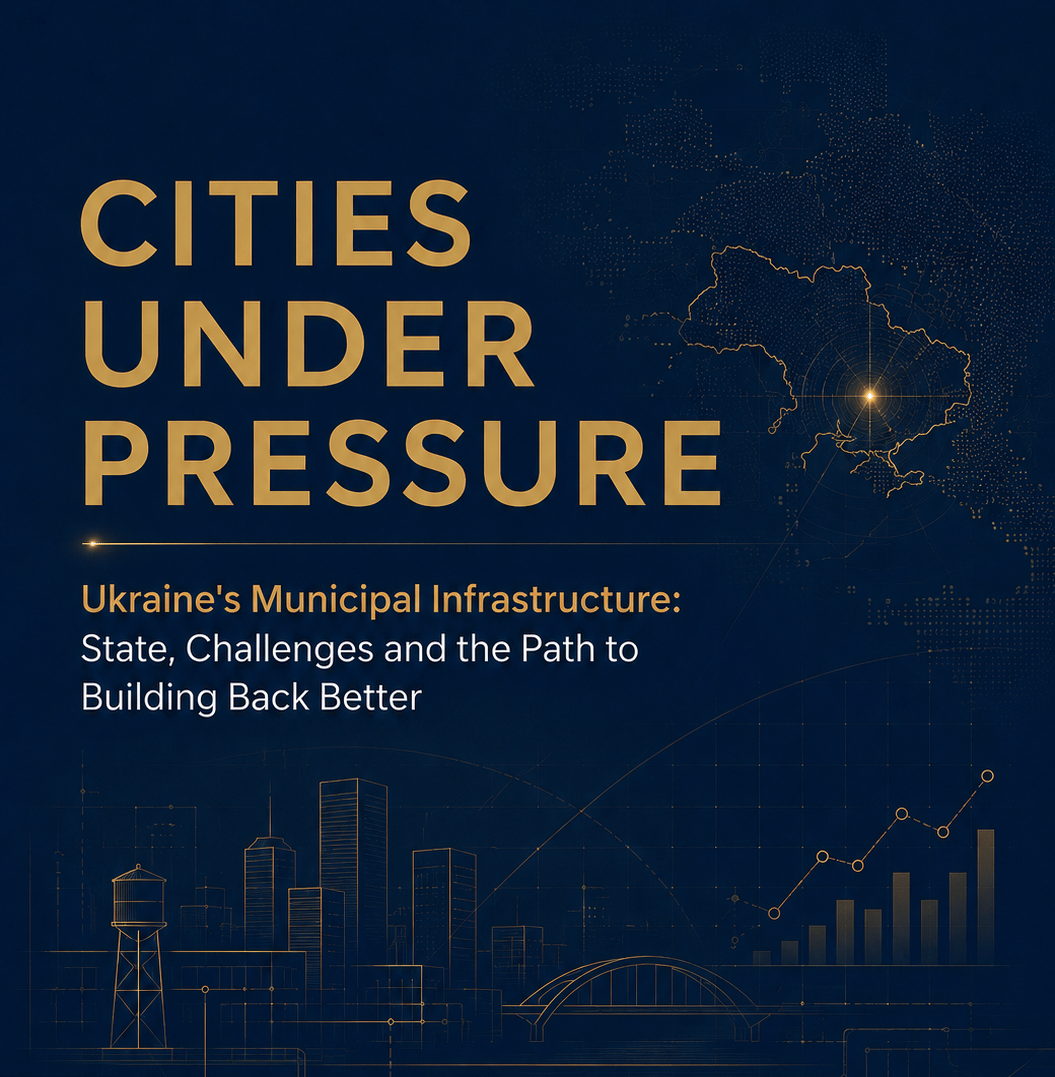 Report: Rebuilding Ukraine: Infrastructure, Investment & Recovery